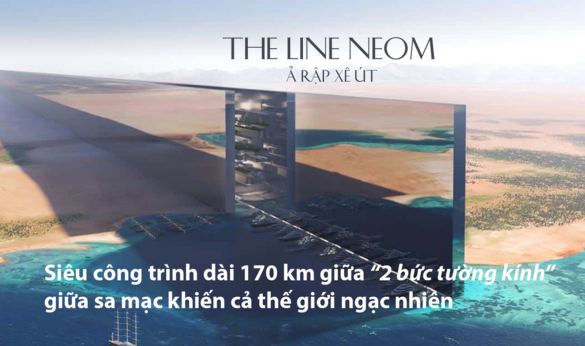Siêu công trình dài 170 km giữa 2 bức tường kính giữa sa mạc khiến cả thế giới ngạc nhiên